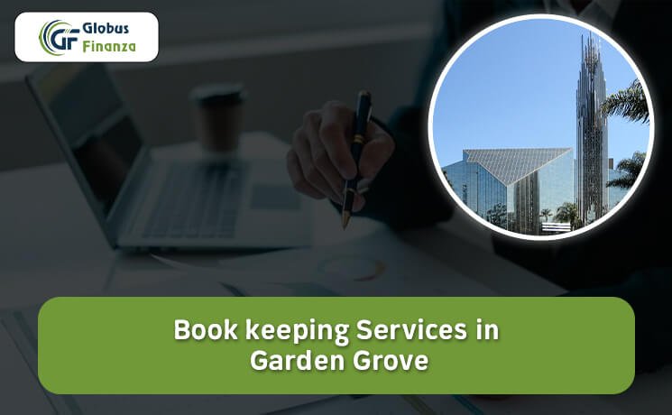 Bookkeeping Services in Garden Grove