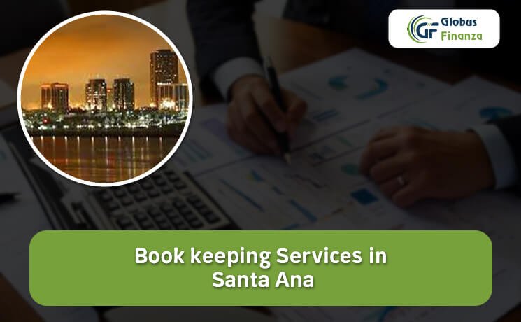 Bookkeeping Services in Santa Ana
