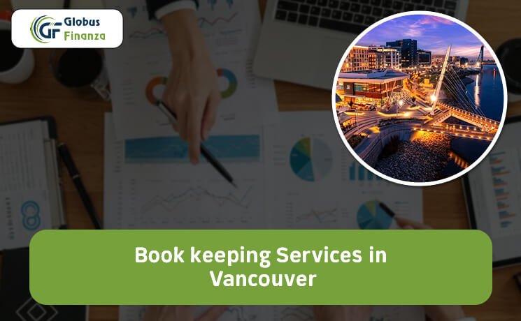 Bookkeeping Services in Vancouver