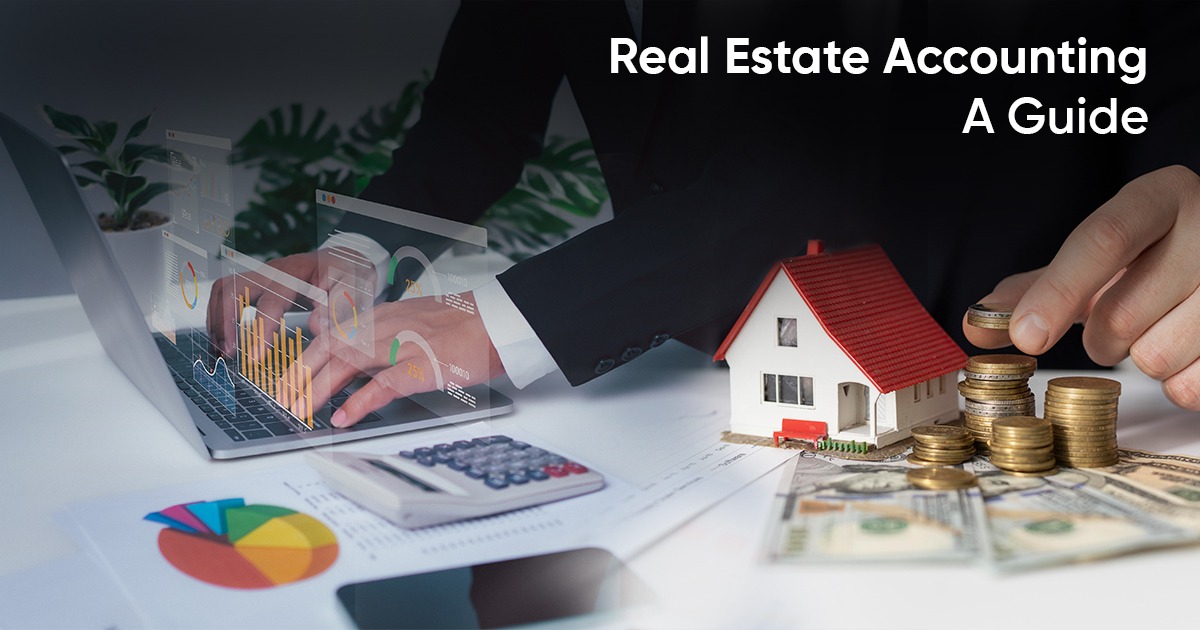 Real Estate Accounting: A Beginner's Guide